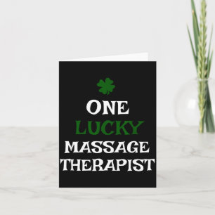 One lucky massage therapist st. patrick's day iris card