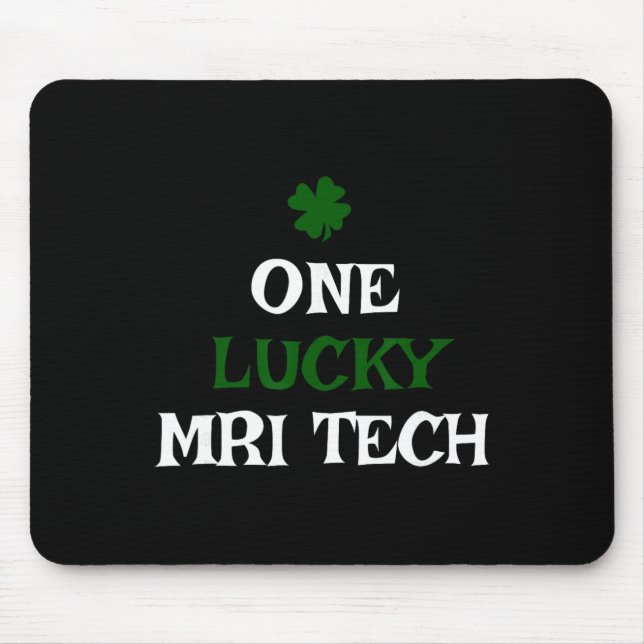 One Lucky Mri Tech St. Patrick's Day Funny Irish  Mouse Mat (Front)