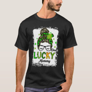 One Lucky Mummy Messy Bun Hair Bleached Saint Patr T-Shirt