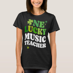 One Lucky Music Teacher Irish C St Patrick's Day T-Shirt