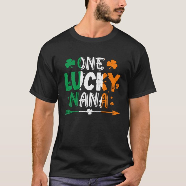 One Lucky Nana St Patricks Day Irish Flag Ireland  T-Shirt (Front)