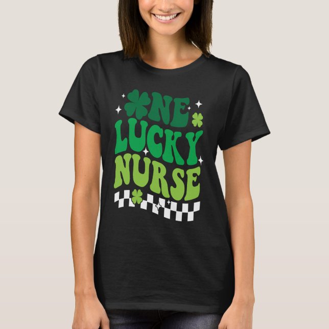 One Lucky Nurse Shamrock Irish Groovy Happy St Pat T-Shirt (Front)