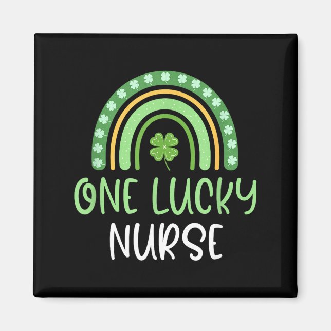 One Lucky Nurse St Patricks Day Funny Rainbow Magnet (Front)