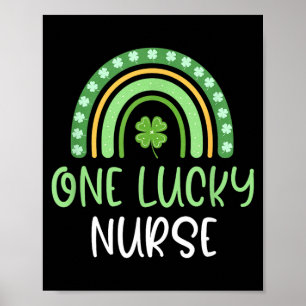 One Lucky Nurse St Patricks Day Funny Rainbow Poster
