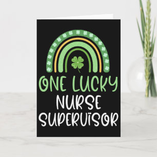 One Lucky Nurse Supervisor St. Patrick's Day Funny Card