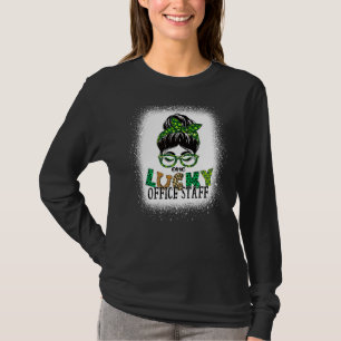 One Lucky Office Staff Bleached Messy Bun St Patri T-Shirt