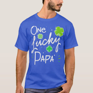 One Lucky Papa Father's Day St Patrick's  T-Shirt