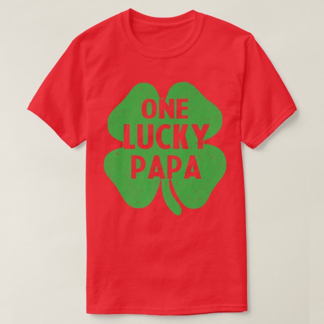 One Lucky Papa  Irish St Patricks Day Dad Men Sham T-Shirt (Design Front)