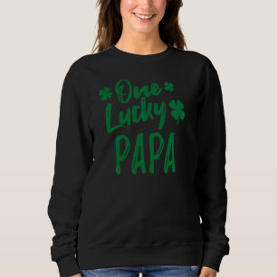 One Lucky Papa St. Patrick S Day Family Matching P Sweatshirt