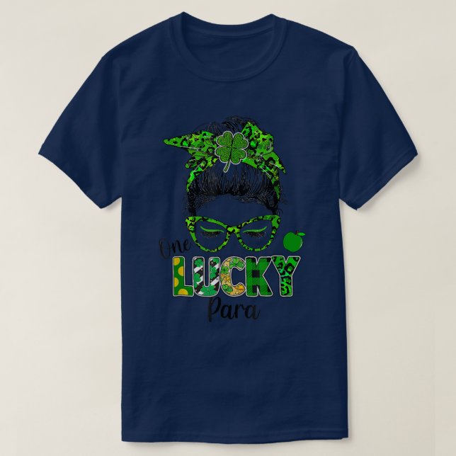 One Lucky Para Messy Bun Shamrock St Patrick's Day T-Shirt (Design Front)