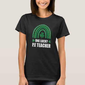 One Lucky Pe Teacher Rainbow St Patricku2019s Day T-Shirt