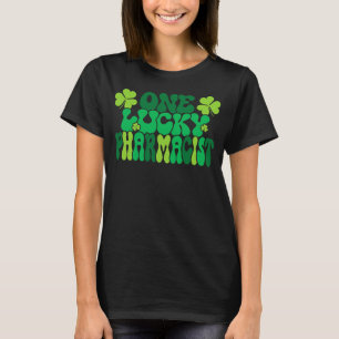 One Lucky Pharmacist Shamrock St Patrick s Day Gro T-Shirt