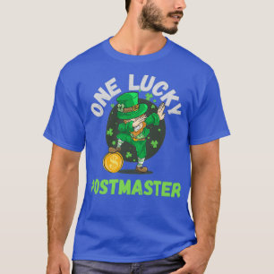 one lucky postmaster funny st  T-Shirt