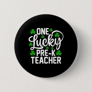 One Lucky Pre-k Teacher Funny St Patrick's Day Sha 6 Cm Round Badge