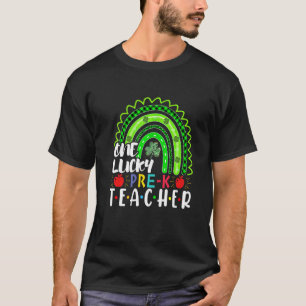 One Lucky Pre K Teacher Rainbow St Patricku2019s D T-Shirt