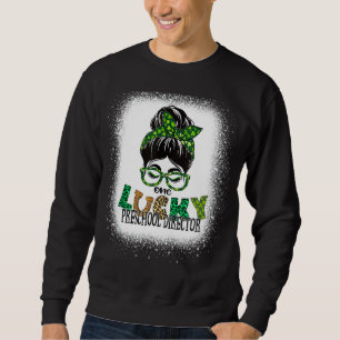 One Lucky Preschool Director Bleached St Patricks Sweatshirt