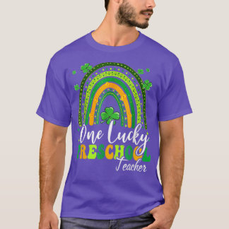 One Lucky Preschool Teacher Rainbow Shamrock Patri T-Shirt