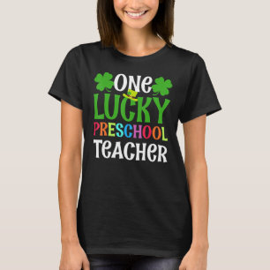 One Lucky Preschool Teacher St Patrick's Day T-Shirt