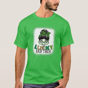 One Lucky Rad Tech Bleached Messy Bun St Patricks T-Shirt