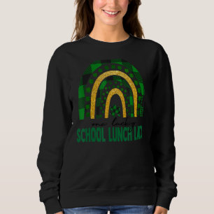 One Lucky School Lunch Lady Rainbow St Patricks Da Sweatshirt