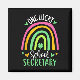 One Lucky School Secretary Rainbow Shamrock St Pat Magnet