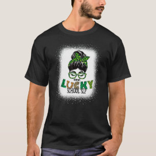 One Lucky School Slp Bleached Messy Bun St Patrick T-Shirt