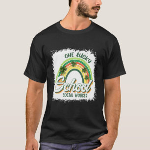 One Lucky School Social Worker Rainbow Patrick's B T-Shirt