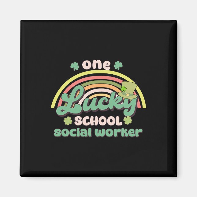 One Lucky School Social Worker St Patricks Day Gro Magnet (Front)