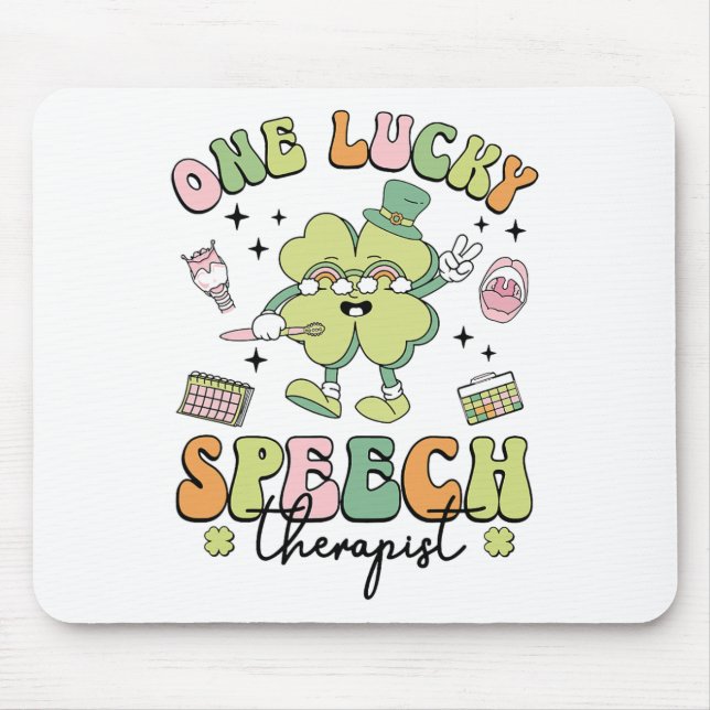 One Lucky Speech Therapist St Patricks Day Speech  Mouse Mat (Front)