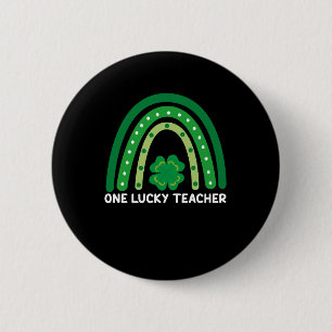 One Lucky Teacher Irish Rainbow St Patrick’s Day  6 Cm Round Badge