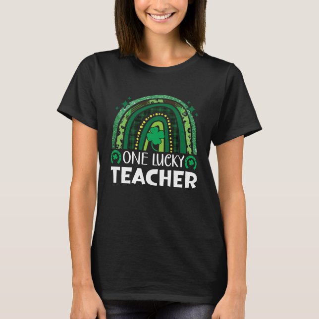 One Lucky Teacher Rainbow Shamrock Green C Meme T-Shirt (Front)