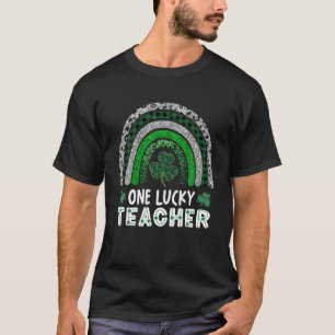 One Lucky Teacher Rainbow St Patrick’S Day Appre T-Shirt