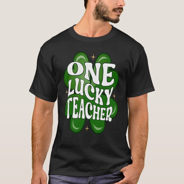 One Lucky Teacher Retro St Patrick's Day Four Leaf T-Shirt (Front)