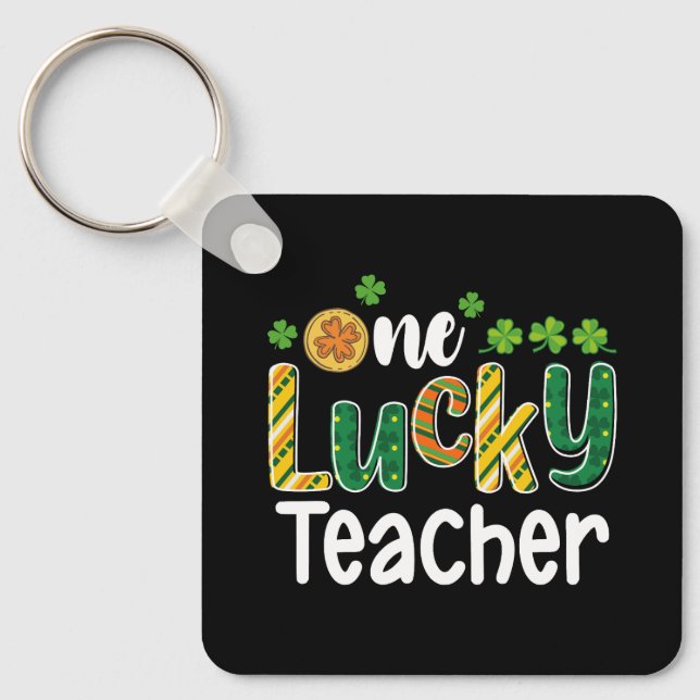 One Lucky Teacher School St Patrick's Day Key Ring (Front)