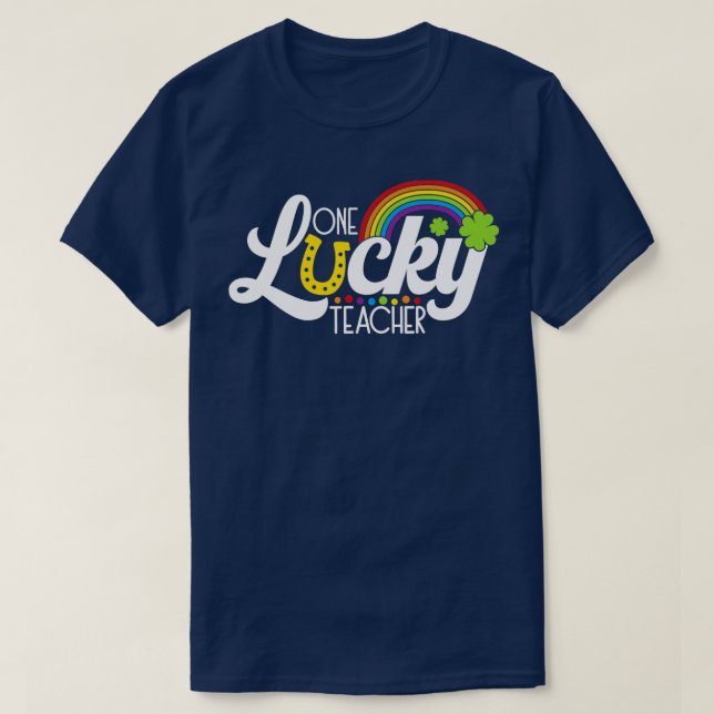 One Lucky Teacher St Patricks Day Shamrock Kinderg T-Shirt (Design Front)