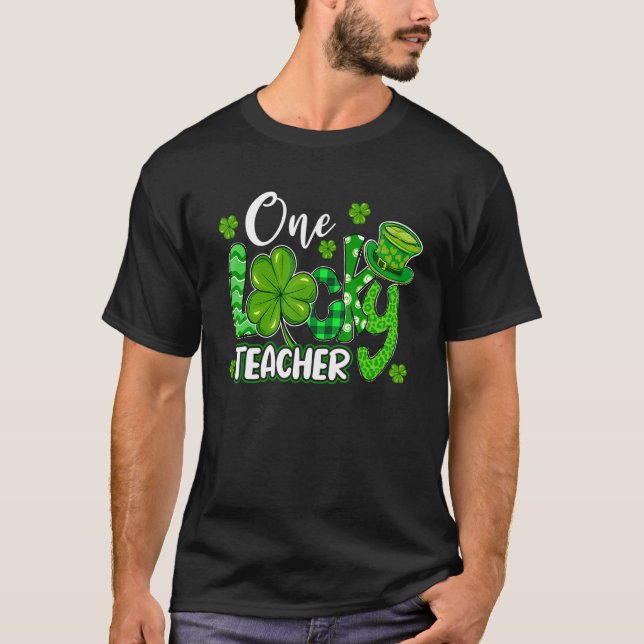 One Lucky Teacher St Patricks Day Shamrock Teacher T-Shirt (Front)