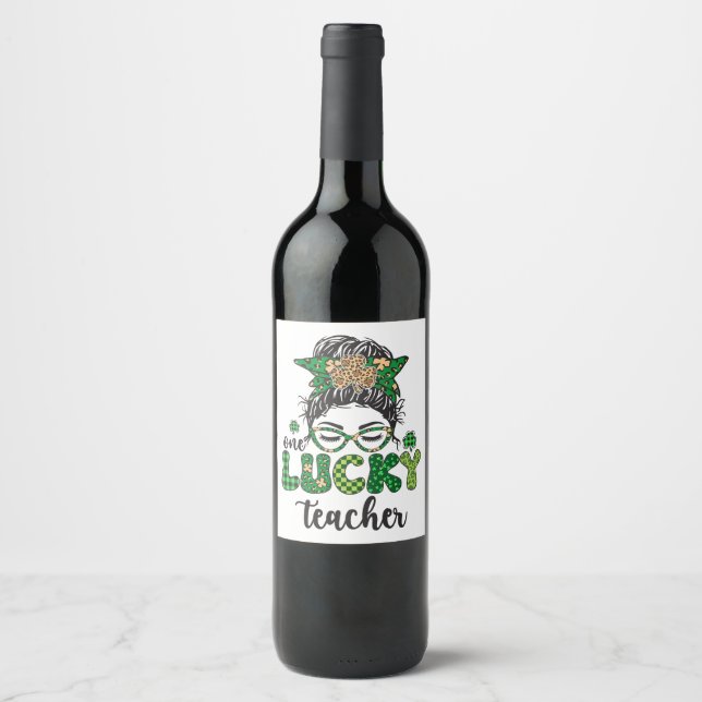One Lucky Teacher - St. Patrick's Day Wine Label (Front)