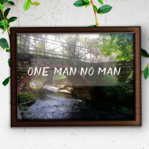 One man no man proverb bridge  poster