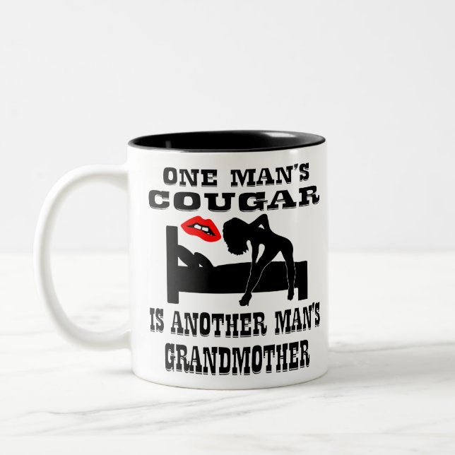 One Man’s Cougar Is Another Man’s Grandmother  # Two-Tone Coffee Mug (Left)