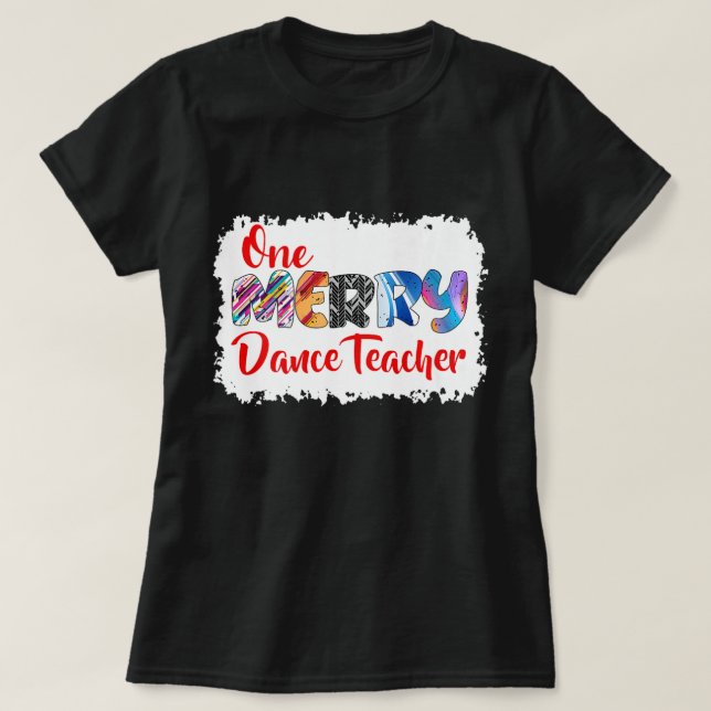 One Merry Dance Teacher Christmas PJ Xmas Matching T-Shirt (Design Front)