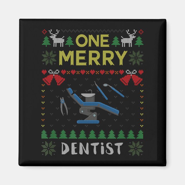 One Merry Dentist Dental Doctor Ugly Christmas Swe Magnet (Front)