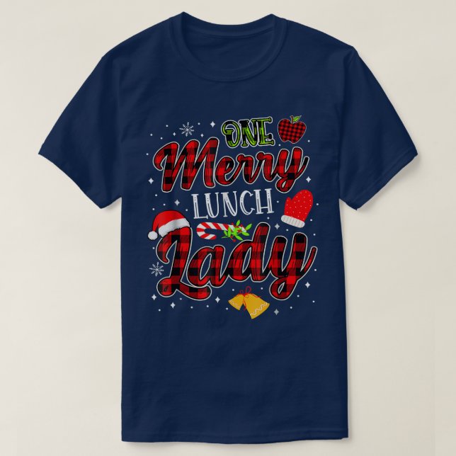 One merry Lunch Lady Christmas Funny Xmas  T-Shirt (Design Front)