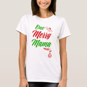 One Merry Mama Shirt Christmas Mum Cute Holiday