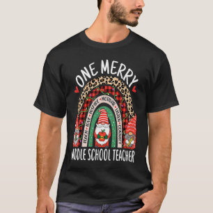 One Merry Middle School Teacher Christmas Teacher T-Shirt