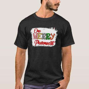 One Merry Pharmacist Christmas Pajama Xmas Holida T-Shirt