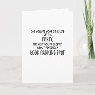 One minute you are.....funny card