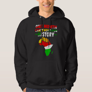 One Month Can Hold Our History Africa Map Hoodie