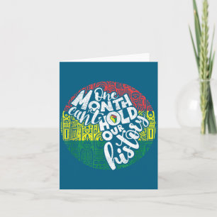 One Month Cant Hold Black History Message Pride Su Card