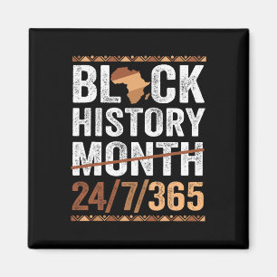 One Month Can't Hold Our History Black History Mon Magnet
