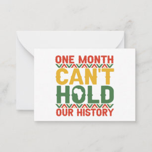 One Month Can't Hold Our History Black Pride Gift  Card